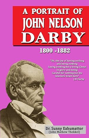 A Portrait of John Nelson Darby